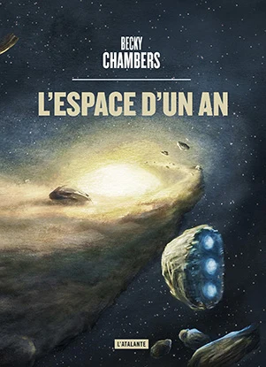 Couverture de L’Espace d’un an, premier volume des Voyageurs de Becky Chambers
